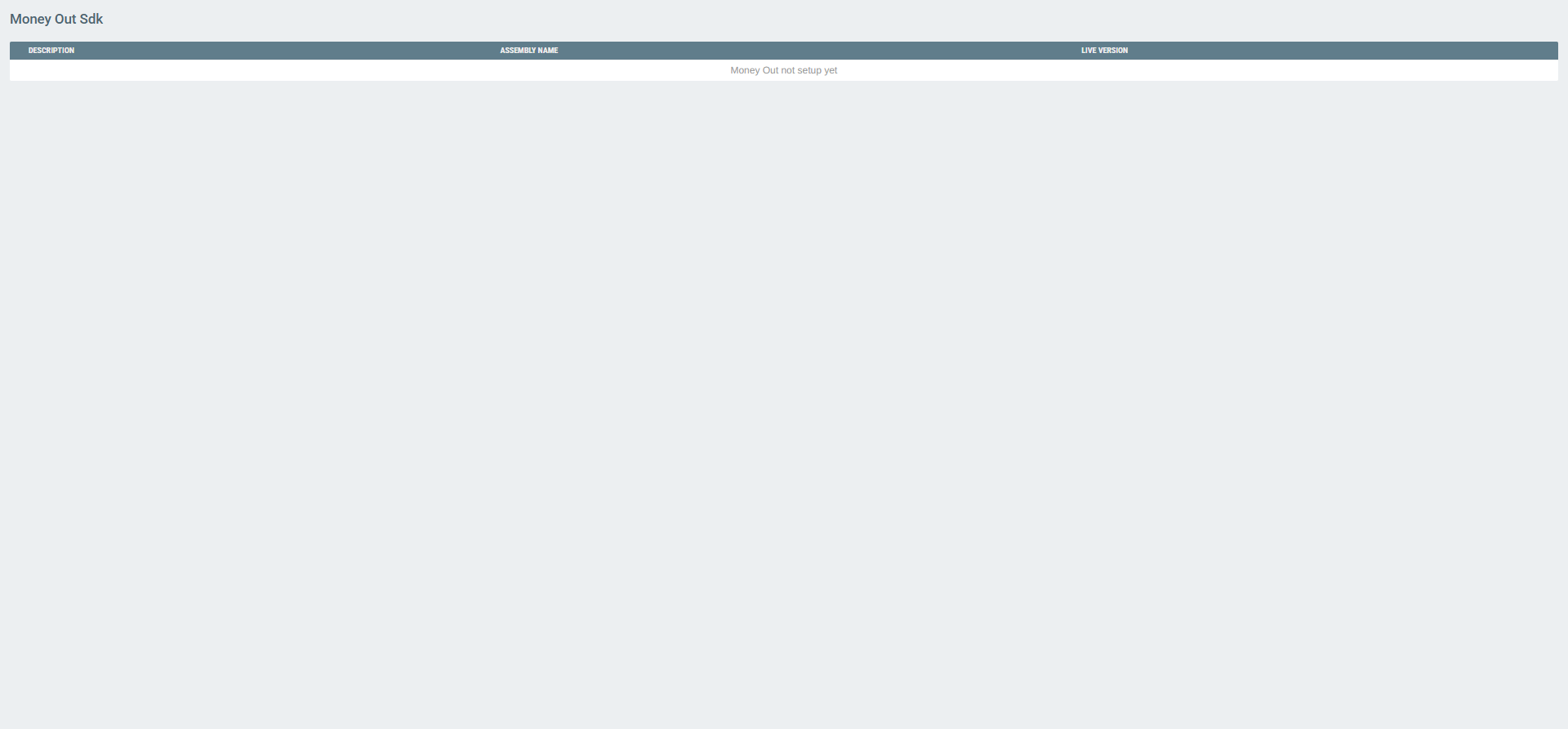 Money Out SDK list showing the empty state message "Money Out not setup yet"